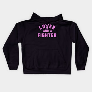 Lover And A Fighter Kids Hoodie